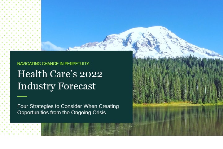 2022 Health Care Industry Forecast
